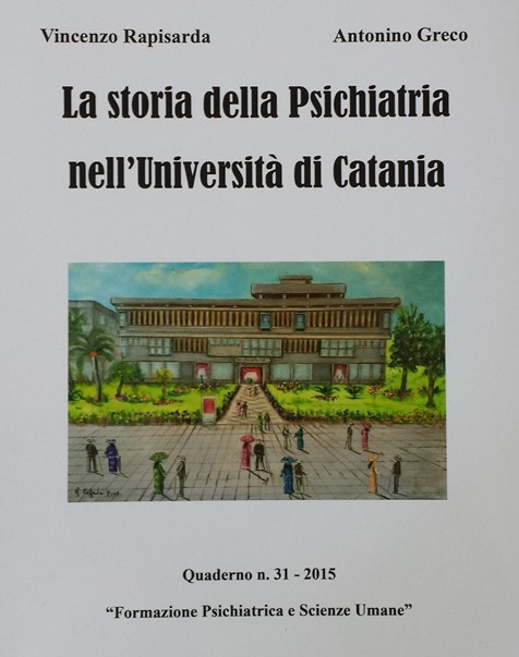 La storia della Psichiatria nell'Università a Catania